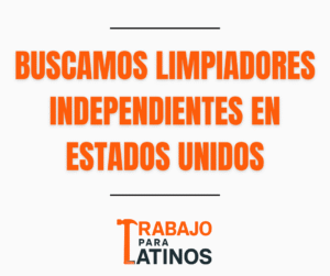 Se Buscan Limpiadores Independientes en Estados Unidos
